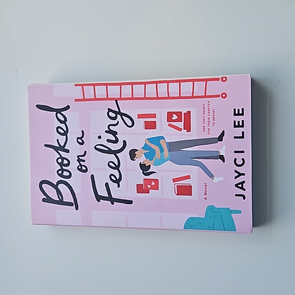 Booked on a Feeling by Jayci Lee